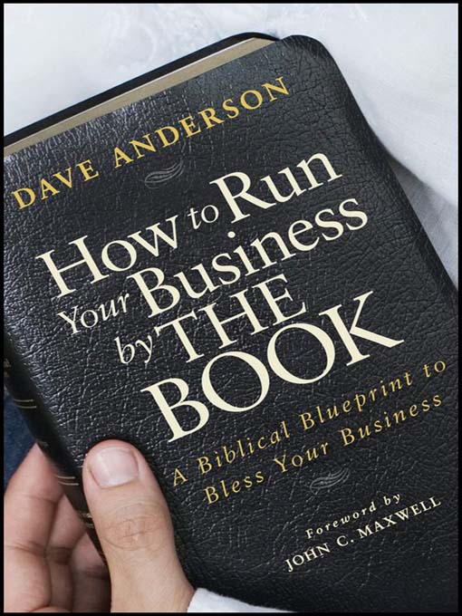 Title details for How to Run Your Business by The Book by Dave Anderson - Available